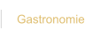 Gastronomie