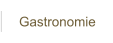 Gastronomie