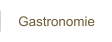 Gastronomie