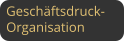 Geschäftsdruck- Organisation