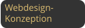 Webdesign- Konzeption